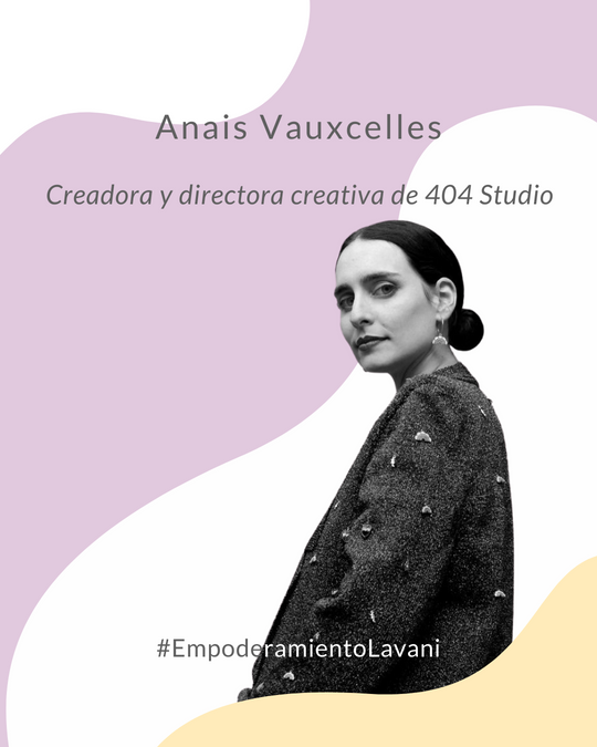 8M: Entrevista Anais Vauxcelles - 404 Studio